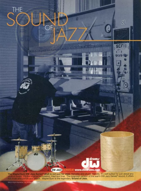 2014 Print Ad of Drum Workshop DW Maple/Gum Jazz Series Drum Kit sound of jazz