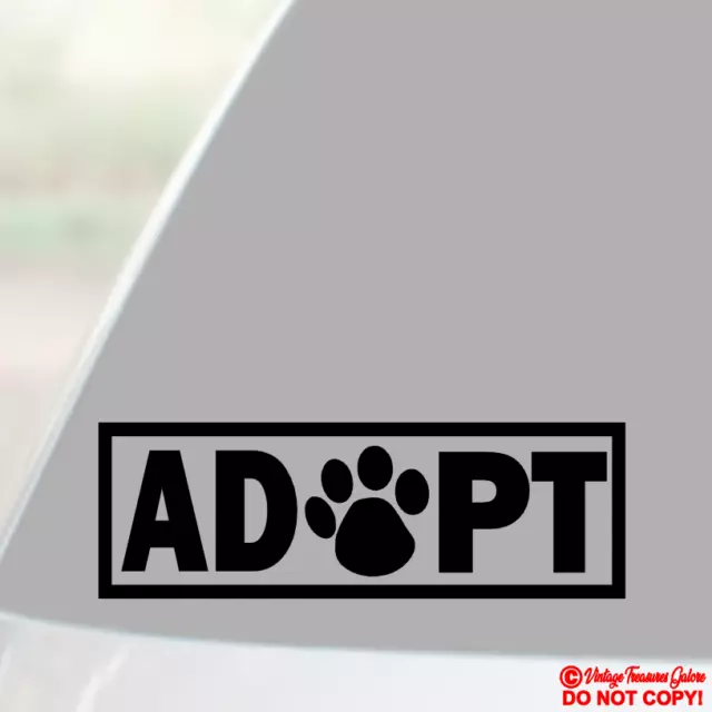 ADOPT Vinyl Decal Sticker Car Window Bumper PET ANIMAL RESCUE DOG CAT PAW PRINT