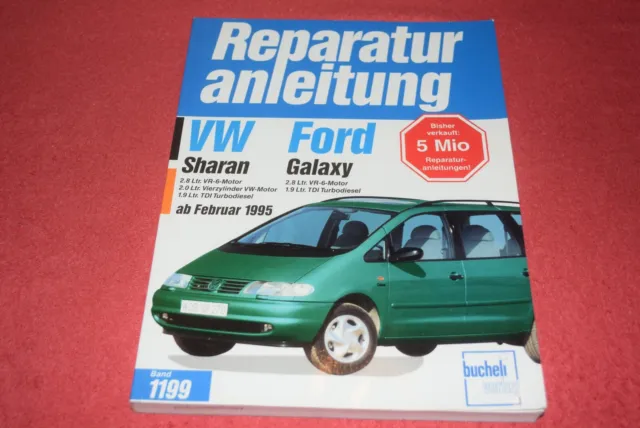 Reparaturanleitung Reparaturhandbuch VW Sharan I / Ford Galaxy I ab '95