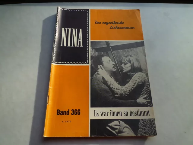 NINA BAND 366 - Der ergreifende Liebesroman - Es war ihnen so bestimmt