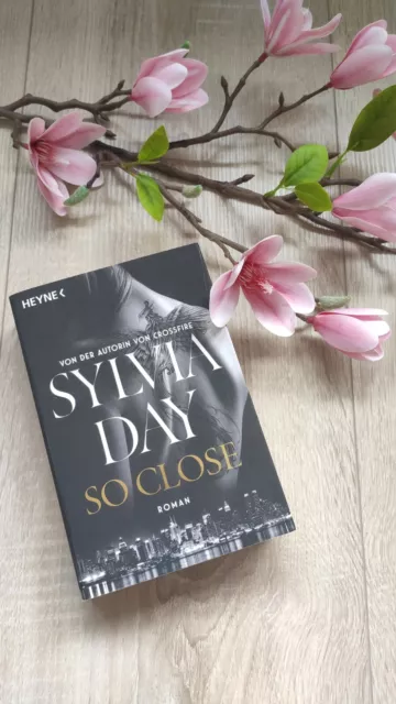 Roman Sylvia Day „So Close“ Heyne 2023 Liebe Romantik - sehr gut