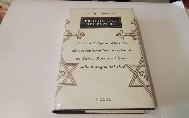 KERTZER, PRIGIONIERO DEL PAPA RE, RIZZOLI, 1996, 26d25
