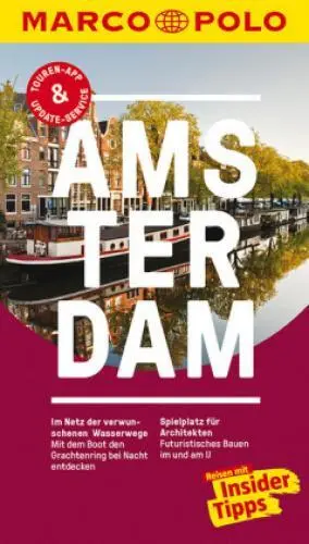 MARCO POLO Reiseführer Amsterdam Reisen mit Insider-Tipps. Mit EXTRA Faltka 3066
