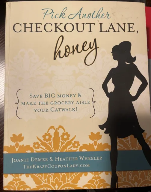 Pick Another Checkout Lane, Honey: How Save Money with Coupons