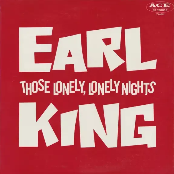 Earl King Those Lonely, Lonely Nights JAPAN NEAR MINT Ace Vinyl LP