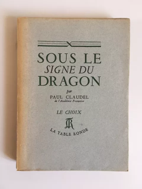 Paul Claudel Sous El Signo de La Dragon Elegir VII Mesa Redonda En Alfa 1948