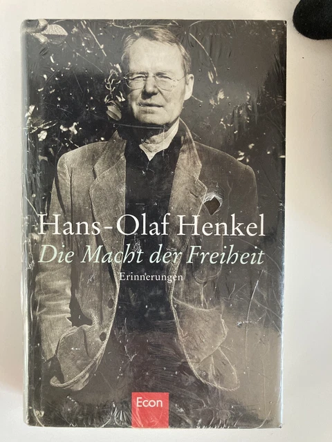 Die Macht der Freiheit Erinnerungen von Hans-Olaf Henkel (Gebunden)