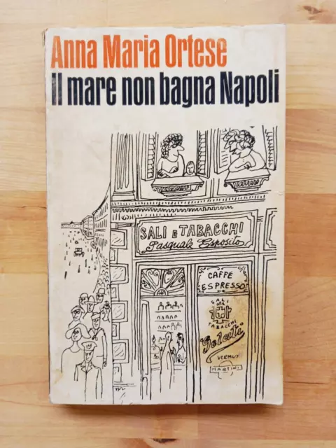 IL MARE NON bagna Napoli. . Anna Maria Ortese. 1967. I. EUR 15,00 -  PicClick IT
