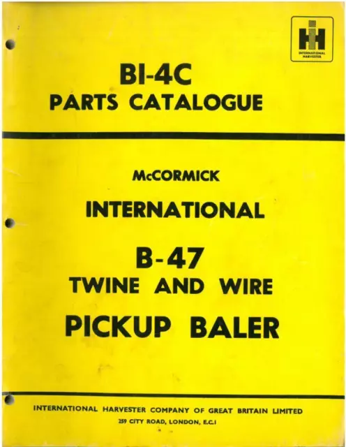 McCORMICK INTERNATIONAL BALER B47 PARTS MANUAL - B 47