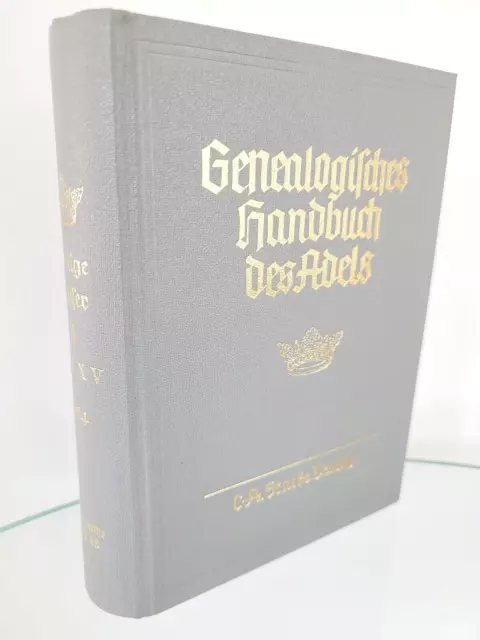 Genealogisches Handbuch des Adels. Adelige Häuser B Band XV (15) : W. v. Hueck
