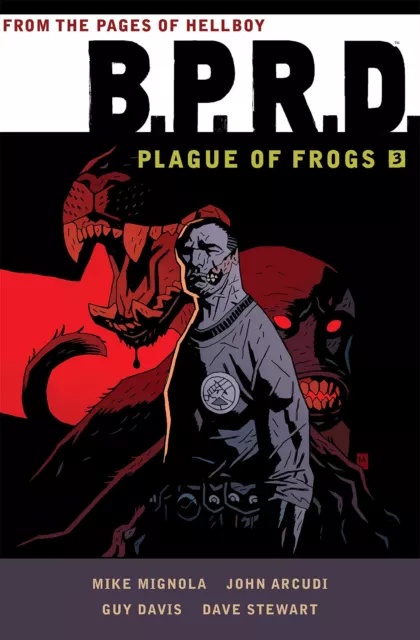 B.P.R.D: Plague of Frogs Volume 3 TPB by Mike Mignola, John Acudi, Guy Davis NEW