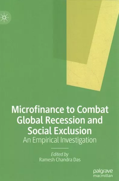 Microfinance to Combat Global Recession and Social Exclusion : An Empirical I...