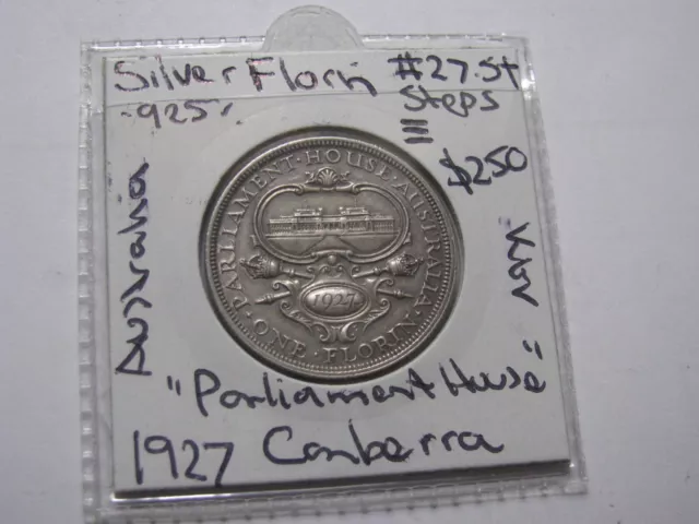 1927 Florin Canberra 3 step First Strike Parliament House Silver Coin  STEPS A