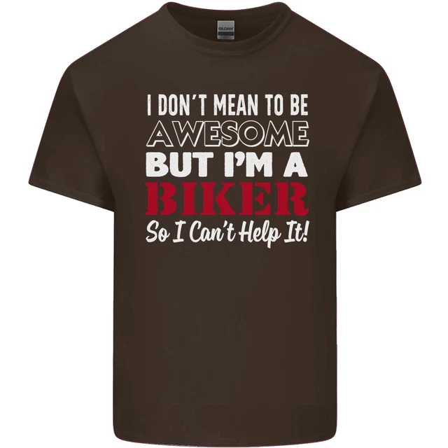 T-shirt top da uomo in cotone I Dont Mean to Be but Im a Biker 7