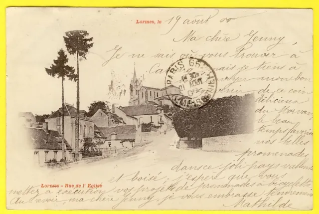 cpa BOURGOGNE 58 - Village de LORMES (Nièvre) Rue de L' EGLISE Cachet 1900