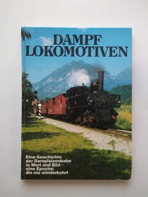 Dampflokomotiven von Rolf Temming 64 Seiten Geschichte der Dampfeisenbahn