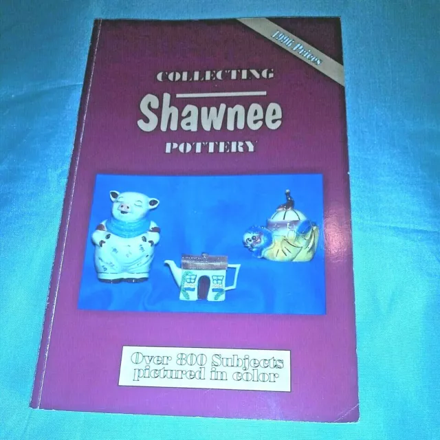 Shawnee Pottery Collectors Guide Softcover, Reference Book 1989 (Update 1996)