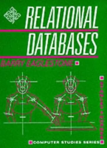 Relational Databases (Computer studies) by Eaglestone, Barry Paperback Book The