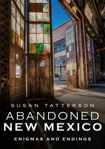 Abandoned New Mexico, New Mexico, Paperback