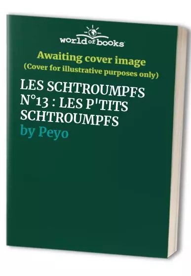 LES SCHTROUMPFS N°13 : LES P'TITS SCHTROUMPFS, Peyo