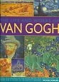 THE LIFE AND WORKS OF VAN GOGH By Michael Howard - Hardcover **Mint Condition**