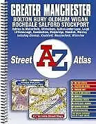 Greater Manchester Street Atlas (A-Z Street Maps & Atlases) Geographers A-Z Map