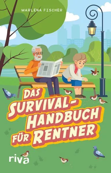 Das Survival-Handbuch für Rentner: Entspannt trotz Freizeitstress, Kaf 1221798-2