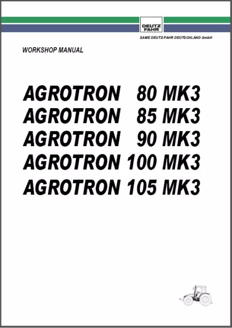 Deutz Agrotron 80 MK3 85 MK3 90 MK3 100 MK3 105 MK3 Service Manual Workshop CD