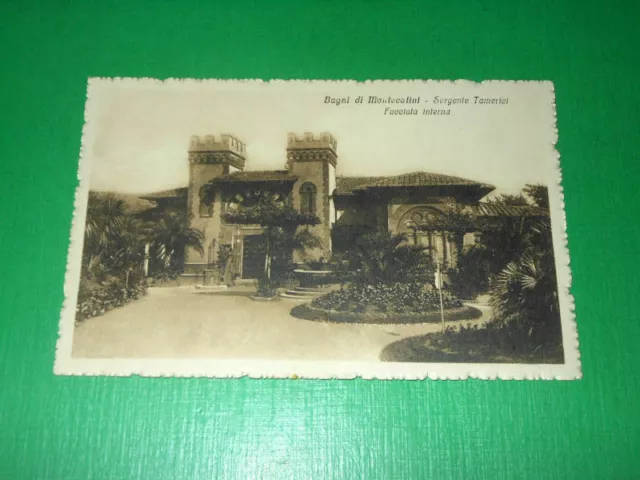 Cartolina Bagni di Montecatini - Sorgente Tamerici - Facciata interna 1930 ca.