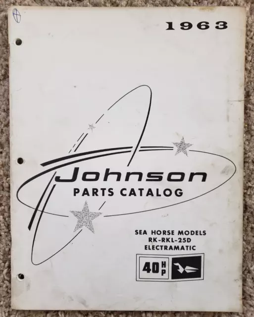 1963 Johnson 40hp Sea Horse Parts Catalog - Models RK-RKL-25D Electramatic     E