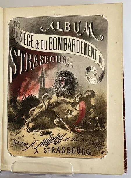 FISCHBACH G. Guerre de 1870. Album du siège & du bombardement de Strasbourg. E.O