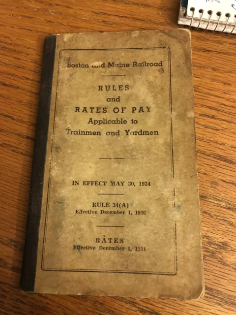 Vintage Boston And Maine Railroad Rules And Rates Of Pay Contract Book 1941