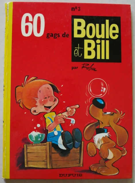 Boule & Bill n° 3 60 gags de Boule et Bill ROBA éd Dupuis rééd dos rond 1972