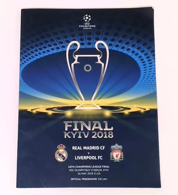 UEFA Champions League Final Official Programme 26th May 2018 Real Madrid CF v Li