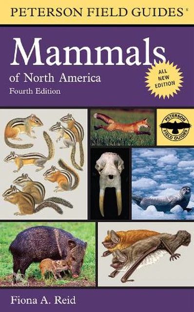 PETERSON FIELD GUIDE to Mammals of North America : quatrième édition