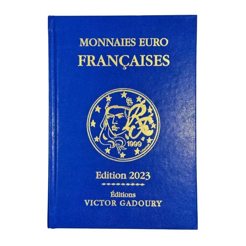 Catalogue de cotations Monnaies Euro françaises Editions Victor Gadoury 2023