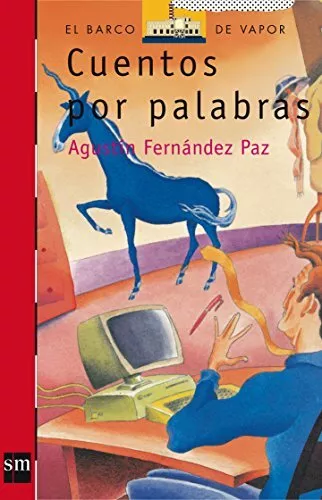 Cuentos por palabras (el barco de vapor) (spanish edition)