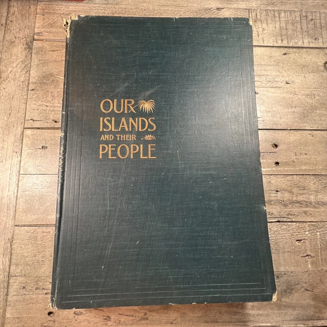 1905 Large Antique Photography Book "Our Islands and Their People" v. 2