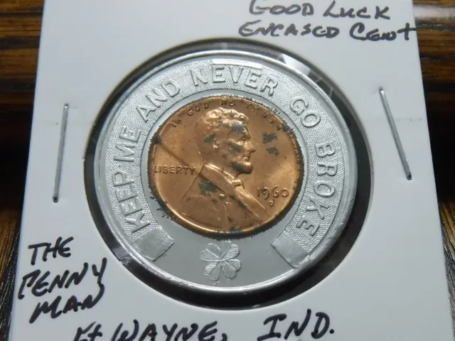 1960-D Good Luck Encased Lincoln Cent - THE PENNY MAN - FT. WAYNE, IND