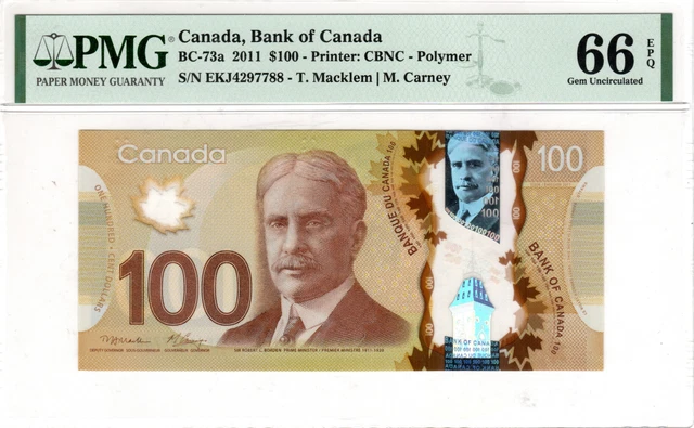 CANADA (Bank of Canada) $100 Dollars 2011 Gem UNC PMG 66 EPQ CH-BC-73a Pfx EKJ