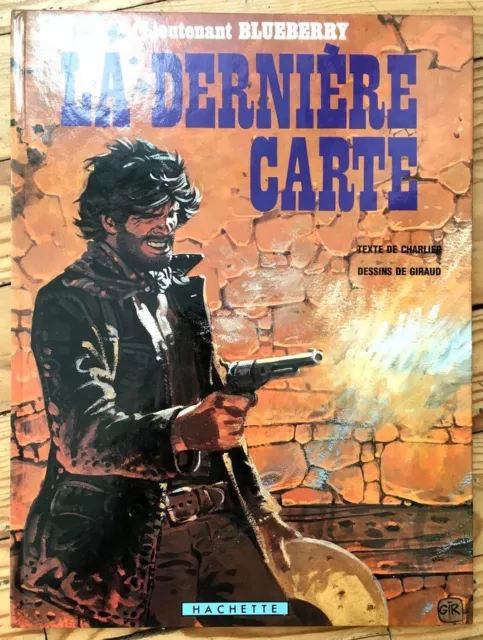 Bd - Lieutenant Blueberry - La Dernière Carte - Eo 1983 Traces D'humidité