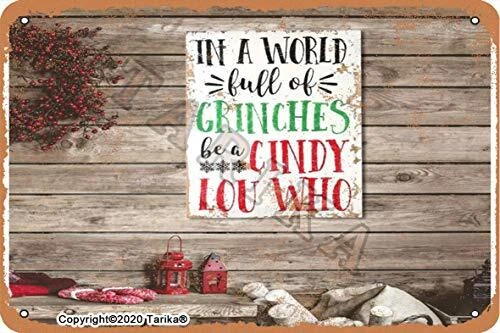 In A World Full Of Grinches Cindy Lou Who Tin Retro Look 20x30 Cm Decoration Pla