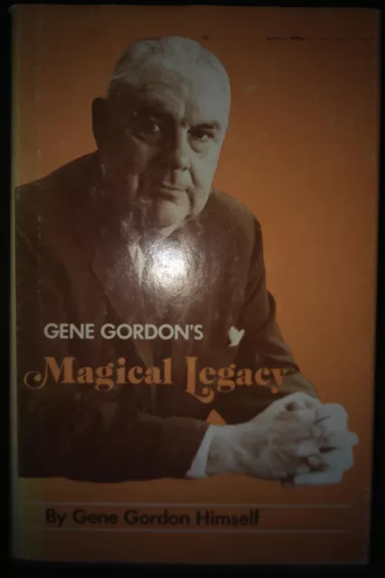 Gene Gordon's Magical Legacy First Edition Out of Print OOP Signed and Inscribed 2
