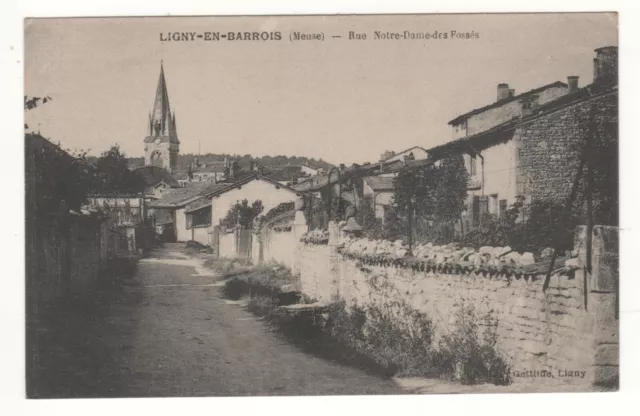 Cpa 55 - Ligny-En-Barrois : Rue Notre Dame Des Fossés (Meuse) Écrite