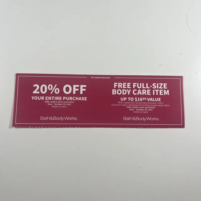 Bath & Body Works Coupons- 20% Off Entire Purchase & Body Item- Exp Oct 29 2023