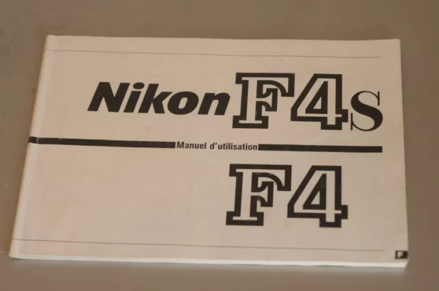 NIKON F4, F4s: notice en français. 110 pages: