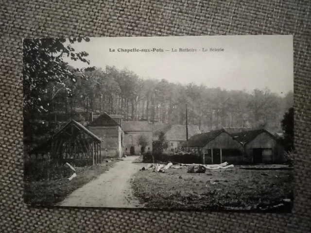 Cpa La Chapelle Aux Pots La Ruthoire La Scierie