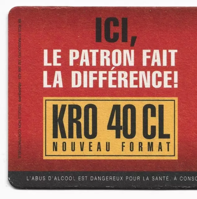 Sous bock coaster KRONENBOURG "ICI LE PATRON FAIT LA DIFFERENCE" Ancien et rare 2