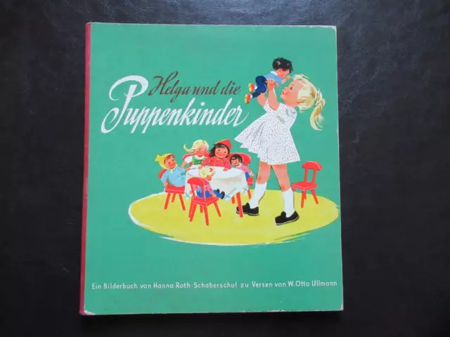 Helga und die Puppenkinder,Hanna Roth,Schaberschul,DDR-Bilderbuch