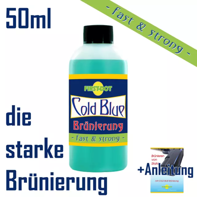 COLD BLUE - fast & strong - die schnelle Tauch- und Streichbrünierung für Stahl!